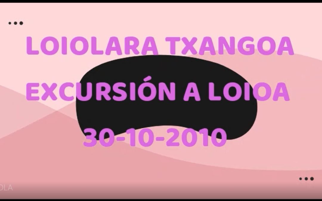 2010 LOIOLARA TXANGOA
