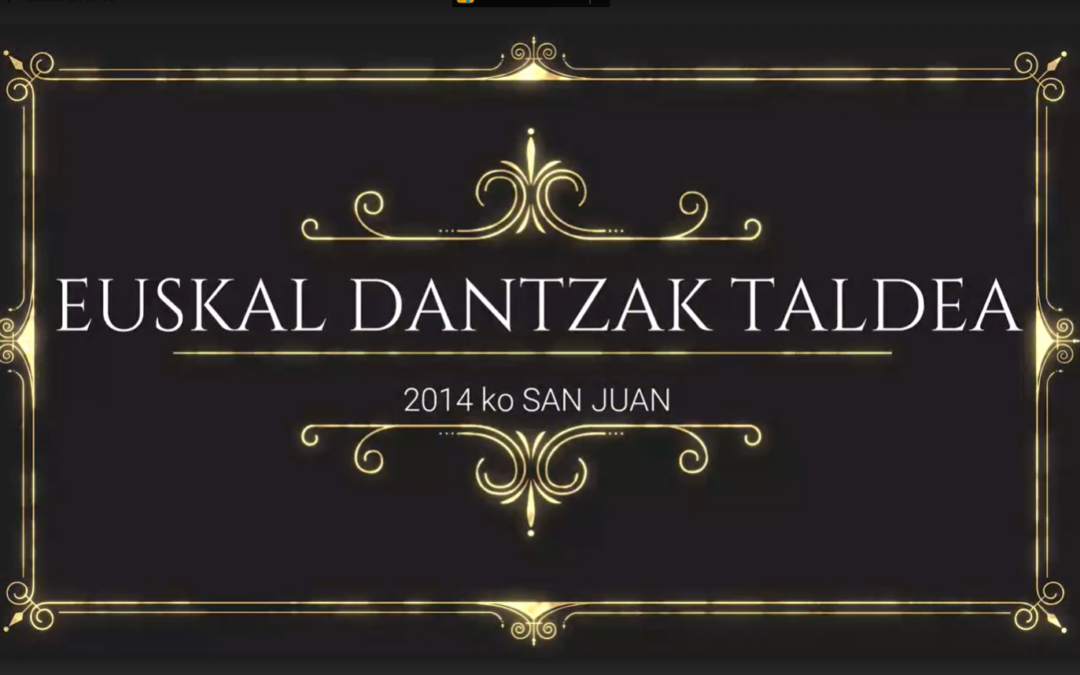 EUSKAL DANTZAK TALDEA SAN JUANEN 2014ko